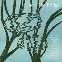 Under the Bridge | Various Artists