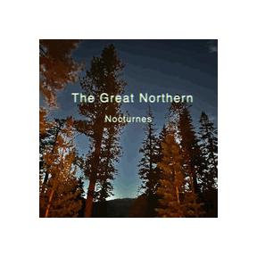 Nocturnes | The Great Northerns