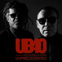 Unprecedented | UB40 featuring Ali Campbell & Astro
