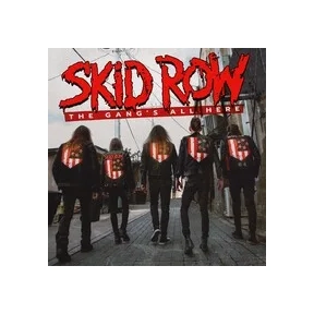 The Gang's All Here | Skid Row