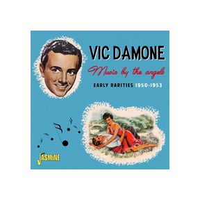 Music By the Angels: Early Rarities 1950-1953 | Vic Damone