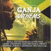 Ganja Anthems | Various Artists