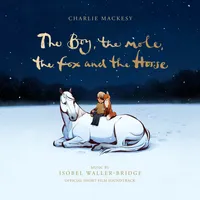 The Boy, the Mole, the Fox and the Horse | Isobel Waller-Bridge