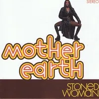 Stoned Woman | Mother Earth