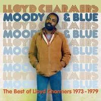 Moody and Blue: The Best of Lloyd Charmers 1973-1979 | Lloyd Charmers
