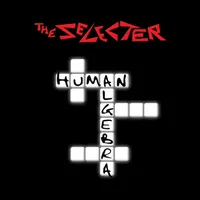 Human Algebra | The Selecter