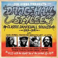 Dancehall Stylee: Classic Dancehall Sounds 1979-1981 | Various Artists