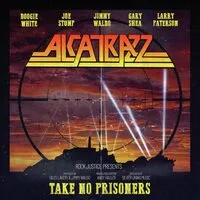 Take No Prisoners | Alcatrazz