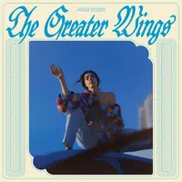 The Greater Wings | Julie Byrne