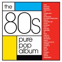 The 80s Pure Pop Album | Various Artists