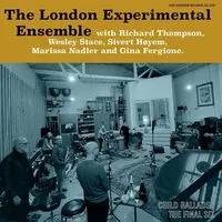 Child Ballads: The Final Six | The London Experimental Ensemble