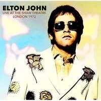 Live at the Shaw Theatre, London 1972 | Elton John