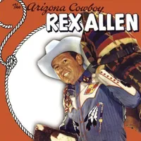 The Arizona Cowboy | Rex Allen