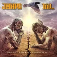 Nothing Is Easy: Live in Germany 1972 | Jethro Tull
