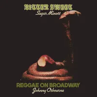Bitter Sweet/Reggae On Broadway | Sugar Minott/Johnny Osbourne