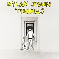 Dylan John Thomas | Dylan John Thomas