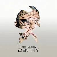Identity | Nitin Sawhney