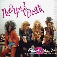 French Kiss 74 + Actress - Birth of the New York Dolls | New York Dolls & Actress