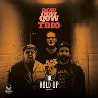 The Hold Up | QOW Trio