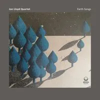 Earth Songs | Jon Lloyd Quartet