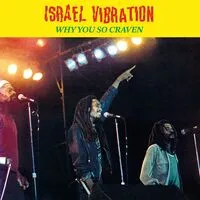 Why You So Craven | Israel Vibration