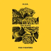 The Glass | H.E.R. + Foo Fighters