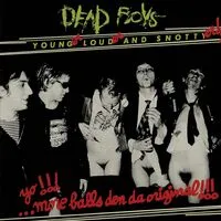 Younger Louder and Snottyer | The Dead Boys