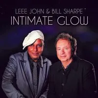 Intimate Glow | Leee John & Bill Sharpe