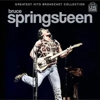 Greatest Hits Broadcast Collection | Bruce Springsteen