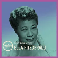 Great Women of Song | Ella Fitzgerald