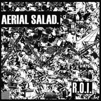 R.O.I. | Aerial Salad