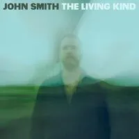 The Living Kind | John Smith