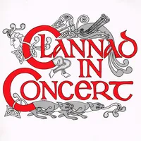 Clannad in Concert | Clannad
