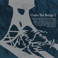 Under the Bridge 2 | Various Artists