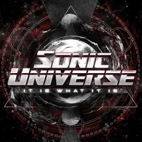 It Is What It Is | Sonic Universe