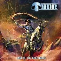 Ride of the Iron Horse | Thor