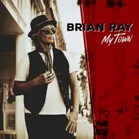 My Town | Brian Ray