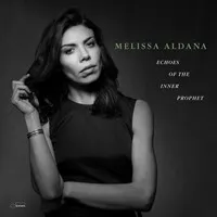 Echoes of the Inner Prophet | Melissa Aldana