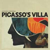 Picasso's Villa | Anders Osborne