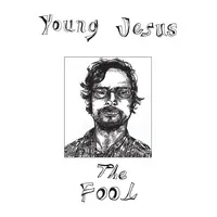 The Fool | Young Jesus