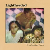 Combustible Gems | Lightheaded