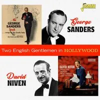 Two English Gentlemen in Hollywood | George Sanders & David Niven