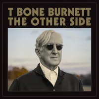 The Other Side | T Bone Burnett