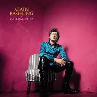 L'album De Sa Vie | Alain Bashung