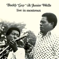 Live in Montreux | Buddy Guy & Junior Wells