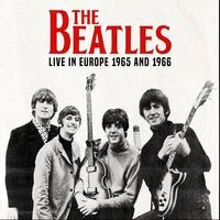 Live in Europe 1965 and 1966 | The Beatles
