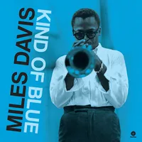 Kind of Blue: The Mono & Stereo Versions | Miles Davis