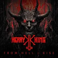 From Hell I Rise | Kerry King