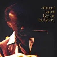 Live at Bubba's (RSD 2024) | Ahmad Jamal