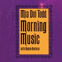 Morning Music | Mia Doi Todd & Anfres Renteria